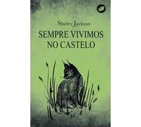 Sempre vivimos no castelo: 73 (Nova)