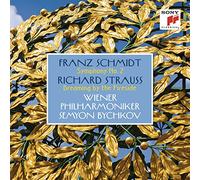 Semyon Bychkov & Wiener Philharmoniker - Schmidt: Symphony No. 2. Strauss: Dreaming By The Fireside