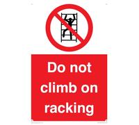 Señal con texto en inglés "Do Not Climb On Racking", 200 x 300 mm, A4P