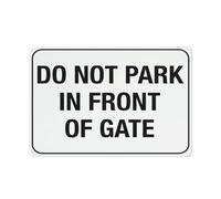 Señal de advertencia con texto en inglés "Do Not Park In Front Of Gate", señal de seguridad para exteriores, 30,5 x 20,3 cm