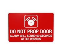 Señal de advertencia con texto en inglés "Do Not Prop Door Alarm Will Sound 60 Seconds After Open", señal de advertencia de seguridad para puerta para el hogar, negocios, exteriores, interiores, calle