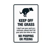 Señal de advertencia con texto en inglés "Keep Off Grass No Dog Pooping Or Peeing I Don't Use Your Yard As Restroom Please Warning Sign", no Dog Poop, señales metálicas de seguridad para la pared del