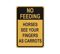 Señal de advertencia con texto en inglés "No Feeding Horses See Your Fingers As Carrots", señal de seguridad para exteriores, 30,5 x 20,3 cm