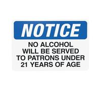 Señal de advertencia con texto en inglés "Notice No Alcohol Will Be Served To Patrons Under 21 Years of Age", letreros metálicos de seguridad para el hogar, negocios, pared, precaución, decoración