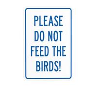 Señal de advertencia con texto en inglés "Please Do Not Feed The Birds", letreros metálicos de seguridad para exteriores e interiores, carretera, garaje, hogar, negocios, calle, pared, precaución