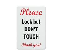Señal de advertencia con texto en inglés "Please Look But Don'T Touch" para exteriores, 30,5 x 20,3 cm