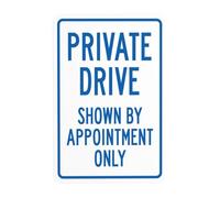 Señal de advertencia con texto en inglés "Private Drive Shown By Appointment Only", letreros metálicos de seguridad de entrada para negocios, hogar, exterior, interior, carretera, garaje, calle, pared