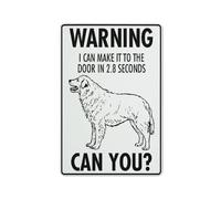 Señal de advertencia con texto en inglés «Warning I Can Make It To The Fence In 2.8 Seconds Can You Maremma», señal de advertencia para exteriores, 30,5 x 20,3 cm