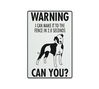 Señal de advertencia con texto en inglés "Warning I Can Make It To The Fence In 2.8 Seconds Can You Pitbull de 30.5 cm x 20.3 cm reflectante de aluminio con símbolo para uso en interiores y exteriores