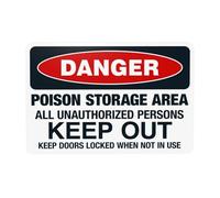 Señal de advertencia "Danger Poison Storage Area All Unauthorized Persons Keep Out, Do Not Enter Security Metal Signs for Home Business Garage Street Wall Safety Caution Custom Decor 30.5 cm x 20.3 cm