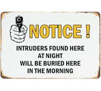 Señal de advertencia de aluminio de 20,3 x 30,48 cm, con texto en inglés "Notice Intruders Found Here At Night Will Be Buried Here In The Morning", para decoración de pared de patio de propiedad