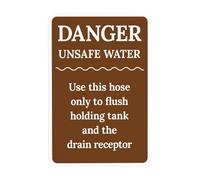 Señal de advertencia de Danger Unsafe Water Use This Hose Only To Flush Holding Tank and The Drain Receptor, Reglas de seguridad de metal para negocios, calle, pared, precaución, decoración
