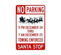 Señal de advertencia de metal con texto en inglés "Santa Stop 11 Pm December 24 to 7 Am December 25 Towing Enforced With Graphic Metal Warning Signs, Precautions Security Tin Signs, Safety Signs for