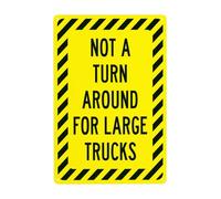 Señal de advertencia de "Not A Turn Around For Large Trucks", letreros de metal de seguridad para entrada de vehículos para negocios, hogar, exterior, interior, carretera, garaje, calle, pared