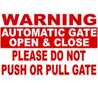 Señal de advertencia de puerta automática Open & Close Do Not Push Or Pull Gate Sign. 8x12 Metal