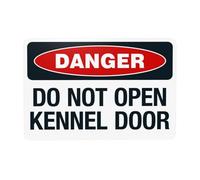 Señal de advertencia de puerta de perrera con texto en inglés "Danger Do Not Open Kennel", con texto en inglés "Beware Of Dog", para el hogar, negocios, exteriores, interiores, carretera, garaje