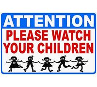Señal de advertencia para niños con texto en inglés "Attention Please Watch Your Children", letrero de advertencia para interiores y exteriores, 8 x 12 pulgadas