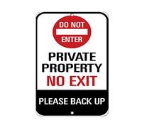 Señal de aviso de aluminio con texto en inglés "Do Not Enter Private Property No Exit Please Backup" para interiores y exteriores, letrero de calle, letrero de metal de estaño de 8 x 12 pulgadas