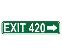 Señal de calle Exit 420, letrero de metal de calidad con salida 420, letrero novedoso para casa de campo, garaje, decoración de pared, letrero de lata de 40,6 x 10,2 cm