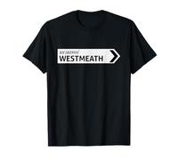 Señal de calle irlandesa Westmeath Camiseta