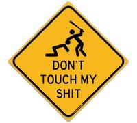 Señal de camino divertida de estaño con texto en inglés "Don't Touch My 30.5 cm x 30.5 cm