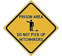 Señal de carretera de metal con texto en inglés "Do Not Pick Up Hitchhikers", decoración de garaje de cueva de hombre, letrero de pared para interiores y exteriores, cuadrado, 8 x 8 pulgadas