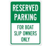 Señal de estaño de metal con texto en inglés "Reserved Parking For Boat Slip Owners Only", de 8 x 12 pulgadas, advertencia clara para uso doméstico y comercial