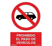 Señal de prohibido el paso de vehículos con tintas UV SEKURECO