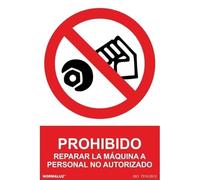Señal de Prohibido reparar la máquina solo personal autorizado SEKURECO, Tintas UV