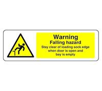 Señal de seguridad con texto en inglés "Warning Falling Hazard Stay Clear Of Loading Sock Edge When Door Is Open And Bay Is Empty". Señal de seguridad de plástico rígido de 1,2 mm para uso en