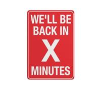 Señal de seguridad con texto en inglés "We'Ll Be Back In Minutes", para exteriores, 30,5 x 20,3 cm, señal para el hogar, negocios, alerta de entrada