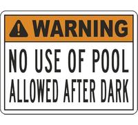 Señal de seguridad para piscina, no use of pool permitida después de la oscuridad, 8 x 12 pulgadas, aluminio, estilo simple