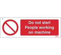 Señal de seguridad rígida de PVC con texto en inglés «Do not start People working on machine»
