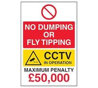 Señal de seguridad V Safety No Dumping Or Fly Tipping/CCTV In Operation/Maximum Penalty £50.000 200 x 300 mm - 2 mm Super-Tough Señal de seguridad de plástico rígido