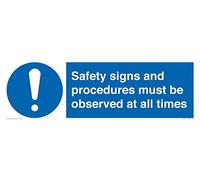 Señal de seguridad y procedimientos deben ser observados en todo momento, 450 x 150 mm, L41