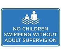 Señal de tráfico con texto en inglés "No Children Swimming Without Adult Supervision" (20,3 x 30,5 cm)