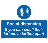 Señal de vinilo con texto en inglés "Social distancing If you can smell their fart move farther aparte".