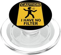 Señal humorística Precaution I Have No Filter PopSockets PopGrip para MagSafe