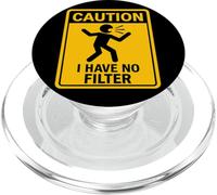 Señal humorística Precaution I Have No Filter PopSockets PopGrip para MagSafe