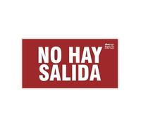 Señal Luminiscente ' No Hay Salida ', Clase B PVC (0.7mm) - Normativa ISO y UNE 23034:2023