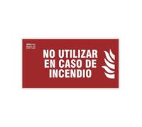Señal Luminiscente 'No Utilizar en Caso de Incendio', Clase B PVC (0.7mm) - Normativa ISO y UNE 23034:2023