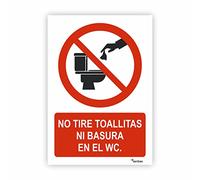 Señal No Tirar Toallitas Ni Basura En El Wc - Fabricada En Pvc 0.7mm - Tamaño A4 21x30 cm - Tinta Y Materiales Resistentes - Interior/Exterior - Señal Inodor o Lavabo - No Tirar Toallitas o basura