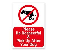 Señal «Please Be RESPECTFUL and PICK UP After Your Dog» de PVC resistente, duradero y resistente al óxido, 297 mm x 210 mm, n.º 038