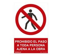 SeÑal prohibido 'prohibido el paso a toda persona ajena a la obra' (p