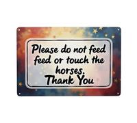 Señales de advertencia vintage con texto en inglés "Please don'T Feed Or Touch The Horses", decoración de pared para el hogar, decoración de reglas, garaje, hombre, cueva, bar, jardín, cocina, patio