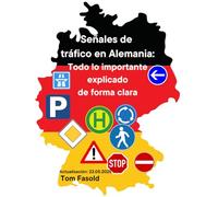 Señales de tráfico en Alemania: Todo lo importante explicado de forma clara