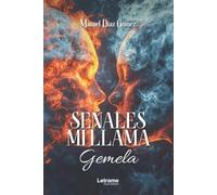 Señales: Mi llama gemela: 01 (Desarrollo Personal)