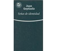 Señas de Identidad (Las 100 Mejores Novelas en Castellano del Siglo XX)