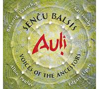 Sencu Balsis - Voices Of The Ancestors