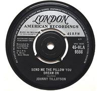 Send Me The Pillow You Dream On-7" 45